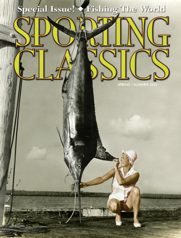 Announcing The Sporting Classics Fishing The World 2015 Issue