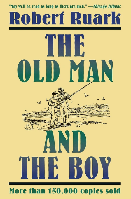 the old man and the boy by robert ruark book cover