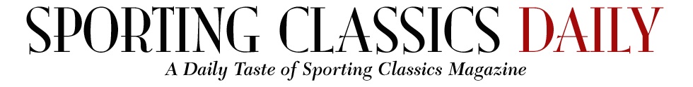 Best Hunting And Fishing Magazine - Sporting Classics Daily