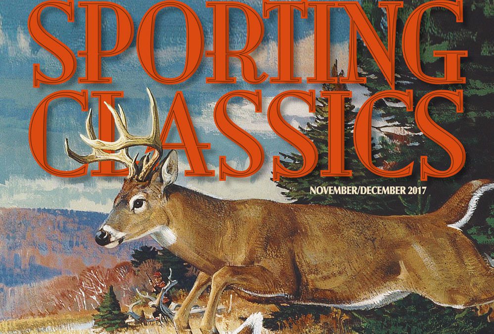 Announcing the Nov/Dec 2017 Issue of Sporting Classics