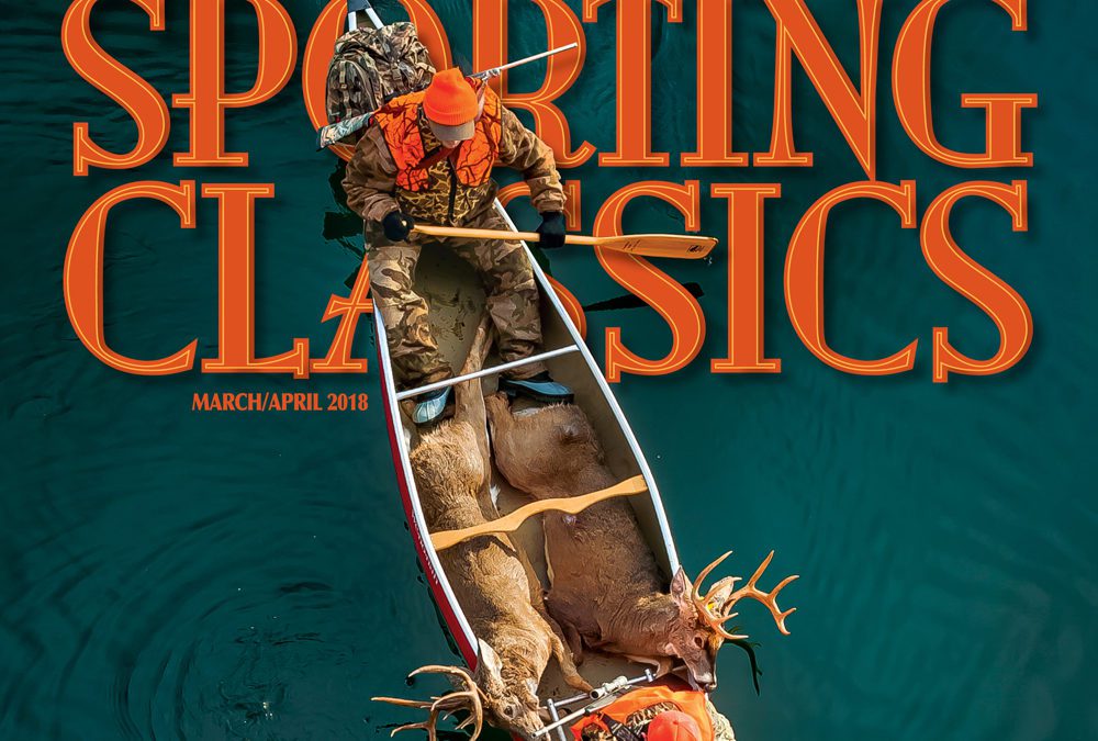 Announcing the March/April 2018 Issue of Sporting Classics