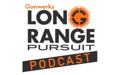 Gunwerks all-new podcast “Long Range Pursuit”