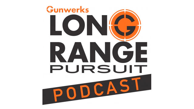 Gunwerks all-new podcast “Long Range Pursuit”