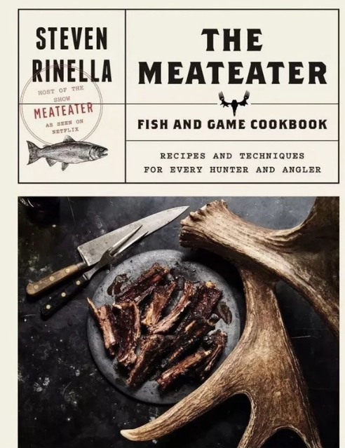 meateater cookbook game and fish recipes