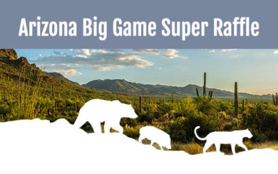 Arizona Big Game Super Raffle